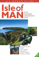 All-Round Guide to the Isle of Man 2010/2011: By Far the Most Comprehensive Guide