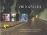 Void Spaces: Hugo Glendinning, Tim Etchells, Forced Entertainment