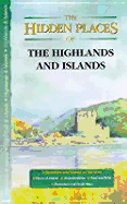 The Hidden Places of the Highlands & Islands