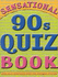 Sensational 90's Quizbook