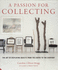 A Passion for Collecting