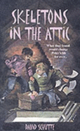 Skeletons in the Attic