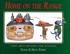 Home on the Range: Cast Iron Recipes for Success