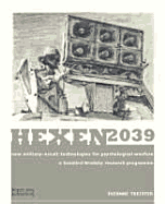 Hexen 2039: New Military-Occult Technologies for Psychological Warfare: A Rosalind Brodsky Research Programme