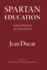 Spartan Education: Youth and Society in the Classical Period