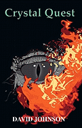 Crystal Quest Part Two: Fires of Fury