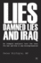 Lies, Damned Lies and Iraq: An Indepth Analysis Into the Case for War and How It Was Misrepresented