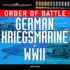 Order of Battle: German Kriegsmarine in World War II