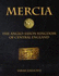 Mercia: The Anglo-Saxon Kingdom of Central England