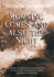 Morning Comes and Also the Night: A Story of Courage and Survival in Japanese Internment Camps of North Sumatra