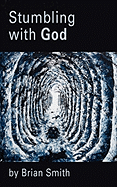Stumbling with God