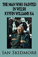 The Man Who Painted in Welsh