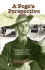A Pogo's Perspective - (A Non-Combatant Soldiers Viet Nam Experience: Its Affects & Aftermath)