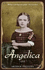 Angelica: a novel