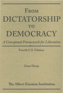 From Dictatorship to Democracy: A Conceptual Framework for Liberation