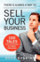 There's Always a Way to Sell Your Business: 100 Tales from the Trenches by a Master Intermediary