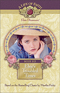 Elsie's Troubled Times