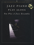 Jazz Piano Play Along: You Plus a Jazz Ensemble
