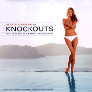 Sports Illustrated Knockouts: Five Decades of Swimsuit Photography