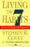 Living the 7 Habits: The Courage to Stay