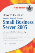 How to Cheat at Managing Windows Small Business Server 2003