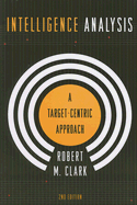 CQ Press: Book: Intelligence Analysis: A Target-Cen...