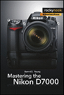 Mastering the Nikon D7000