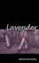 Lavender & Old Ladies: A Collection of Non-Fiction