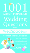 1001 Most Popular Wedding Questions from WedSpace.com