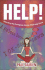 Help!: Debunking the Outrageous Claims of Self-Help Gurus