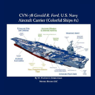 Cvn-78 Gerald R. Ford, U.S. Navy Aircraft Carrier