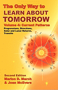 The Only Way to Learn about Tomorrow, Volume 4, Second Edition