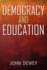 Democracy and Education: An Introduction to the Philosophy of Education