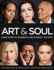 Art & Soul: Stars Unite to Celebrate and Support the Arts