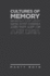 Cultures of Memory: Memory Culture, Memory Crisis and the Age of Amnesia