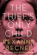 Thief's Only Child