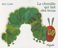 La Chenille Qui Fait Des Trous
