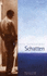 Schatten : Roman