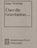 �ber die Gravitation-- : Texte zu den philosophischen Grundlagen der klassischen Mechanik : Text Lateinisch-Deutsch