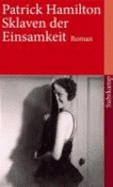 Sklaven Der Einsamkeit
