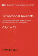 Occupational Toxicants, Critical Data Evaluation for Mak Values and Classification of Carcinogens