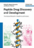 Peptide Drug Discovery and Development: Translational Research in Academia and Industry
