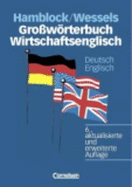Grossworterbuch Wirtschaftsenglisch: Grossworterbuch Wirtschaftsenglisch D/E