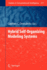 Hybrid Self-Organizing Modeling Systems
