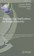 Engineering Applications of Neural Networks: 12th INNS EANN-SIG International Conference, EANN 2011 and 7th IFIP WG 12.5 International Conference, AIAI 2011, September 15-18, 2011, Proceedings, Part I