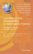 Governance and Sustainability in Information Systems: Managing the Transfer and Diffusion of IT: IFIP WG 8.6 International Working Conference, Hamburg, Germany, September 22-24, 2011, Proceedings
