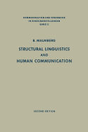 Structural linguistics and human communication; an introduction into the mechanism of language and the methodology of linguistics.