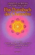 Das Praxisbuch Des Channelns