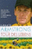 Tour Des Lebens. Wie Ich Den Krebs Besiegte Und Die Tour De France Gewann