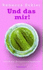 Und Das Mir! Tagebuch Einer Unerwarteten Schwangerschaft